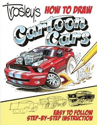 bokomslag Trosley's How to Draw Cartoon Cars