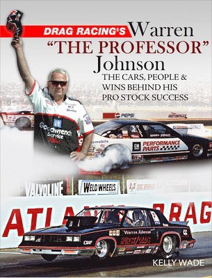 bokomslag Drag Racing's Warren The Professor Johnson