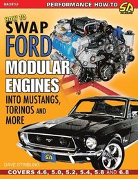 bokomslag How to Swap Ford Modular Engines into Mustangs, Torinos and More