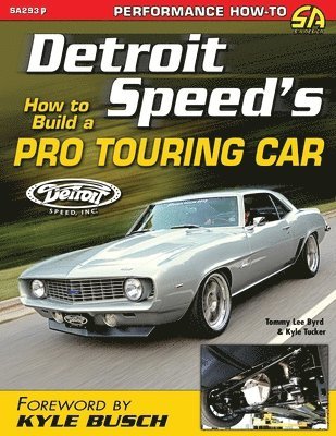 Detroit Speed's How to Build a Pro Touring Car 1