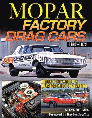 Mopar Factory Drag Cars 1961-1972 1