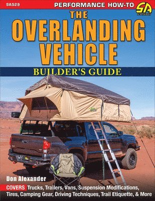 Don Alexander - Overlanding Vehicle Builder's Guide, Häftad