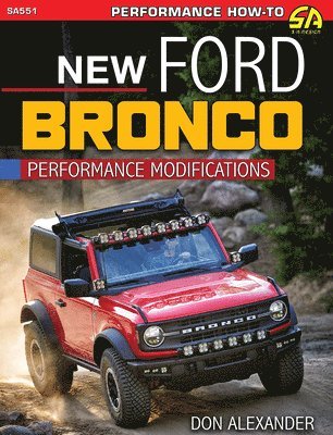 New Ford Bronco Perf Modifications: Performance Modifications 1