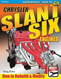 bokomslag Chrysler Slant Six Engines: How to Rebuild and Modify