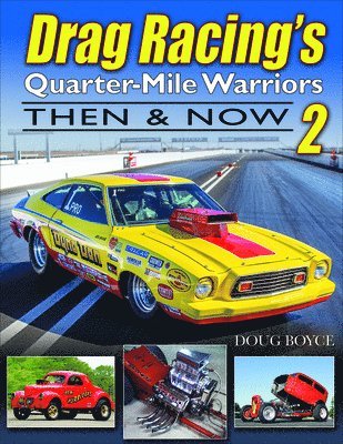 bokomslag Drag Racing's Quarter-Mile Warriors II