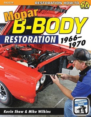 Kevin Shaw - Mopar B-Body Restoration, Häftad