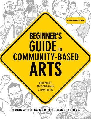 Beginner's Guide to Community-Based Arts, 2nd Edition, Häftad