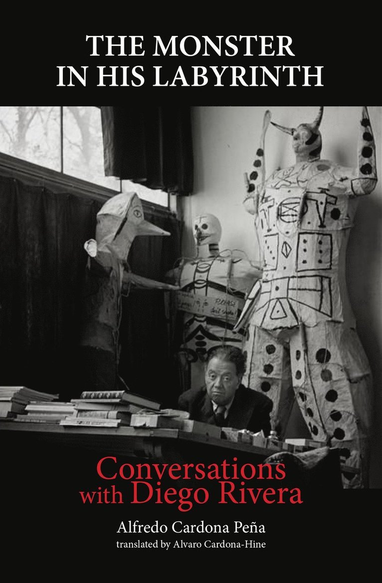 Alfredo Cardona Peña, Alfredo Cardona Pena - Conversations with Diego Rivera, Häftad