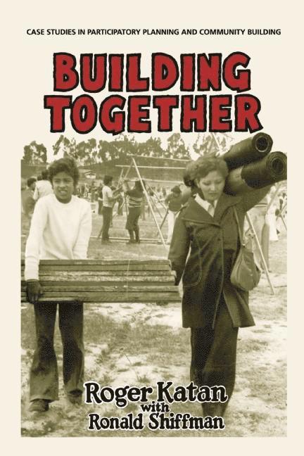 Roger Katan - Building Together, Inbunden