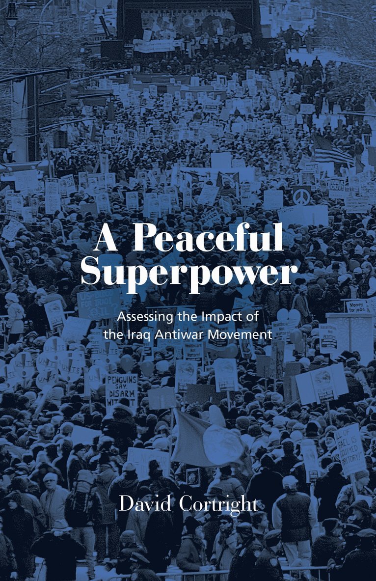 David Cortright - Peaceful Superpower, Häftad