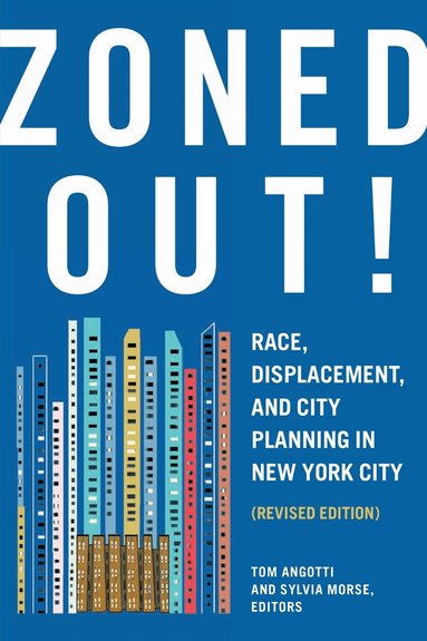 Tom Angotti, Sylvia Morse - Zoned Out!, Häftad