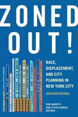 Tom Angotti, Sylvia Morse - Zoned Out!, Häftad