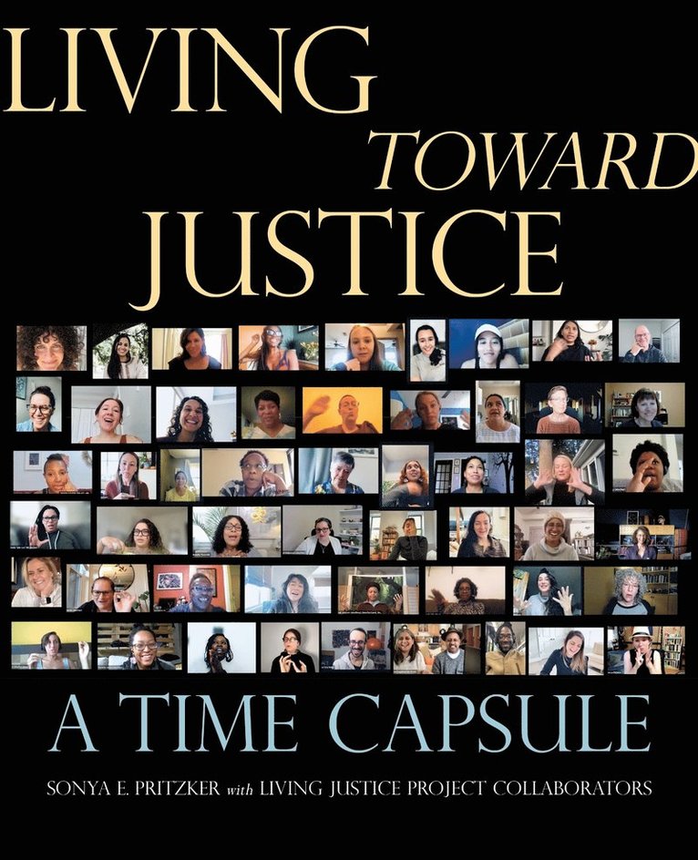Sonya E. Pritzker, Sonya E Pritzker - Living Toward Justice, Häftad