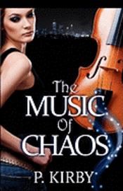 bokomslag The Music of Chaos