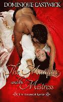 The Marquis and the Mistress: House of Lords Book #2