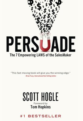 Scott Hogle - Persuade, Inbunden. Tillgänglighet: Lägg i varukorg