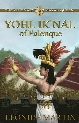 bokomslag Visionary Mayan Queen