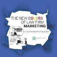 New Colors of Law Firm Marketing