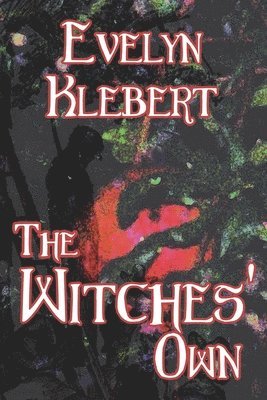 Evelyn Klebert - Witches' Own, Häftad