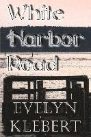 bokomslag White Harbor Road: and Other Tales of Paranormal Romance