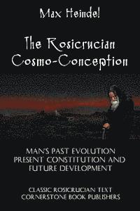 The Rosicrucian Cosmo-Conception 1