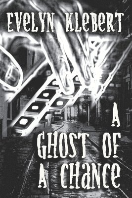 A Ghost Of A Chance 1