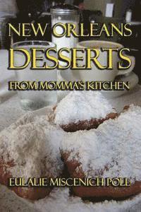 New Orleans Desserts from Momma's Kitchen 1