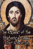bokomslag The Quest of the Historical Jesus