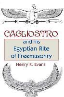 bokomslag Cagliostro and his Egyptian Rite of Freemasonry
