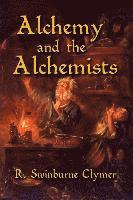 bokomslag Alchemy and the Alchemists