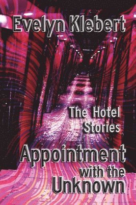Evelyn Klebert - Appointment with the Unknown, Häftad