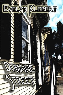 Dumaine Street 1