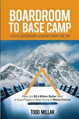 Todd Millar - Boardroom to Base Camp, Häftad