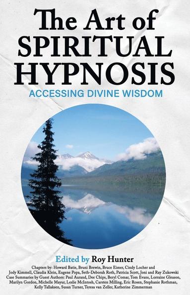 Roy Hunter - Art of Spiritual Hypnosis, Häftad