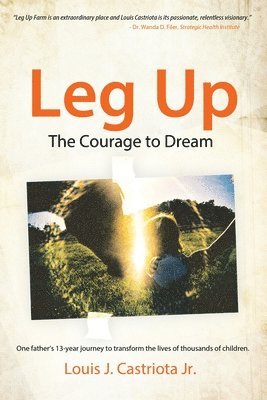 bokomslag Leg Up, The Courage to Dream