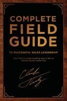 Chuck Thokey - Complete Field Guide to Successful Sales Leadership, Häftad