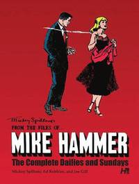 bokomslag Mickey Spillane's From the Files of...Mike Hammer: The complete Dailies and Sundays Volume 1