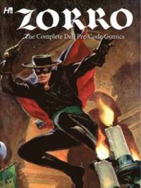 bokomslag Zorro: The Complete Dell Pre-Code Comics