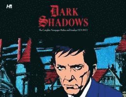 bokomslag Dark Shadows the Complete Newspaper Dailies and Sunday