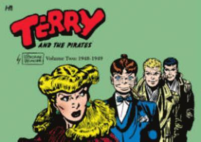 Terry and the Pirates: The George Wunder Years Volume 2 (1948-49) 1