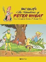 Walt Kelly's Peter Wheat the Complete Series: Volume One 1