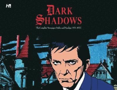 Dark Shadows the Complete Newspaper Strips