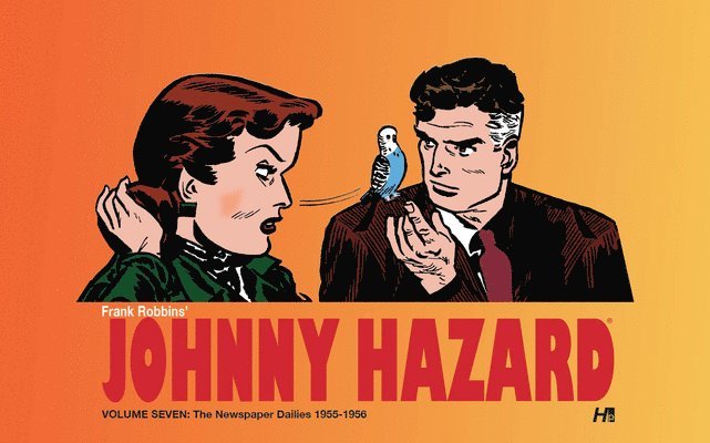 Johnny Hazard The Newspaper Dailies 1954-1956 Volume 7 1