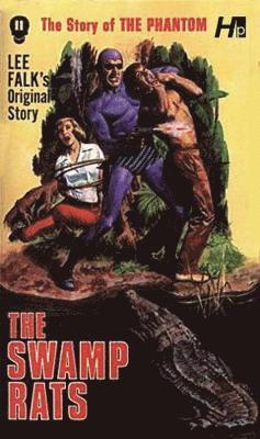 bokomslag The Phantom: The Complete Avon Novels: Volume 11 The Swamp Rats!