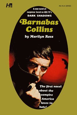 Marilyn Ross - Dark Shadows the Complete Paperback Library Reprint Volume 6, Häftad