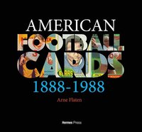 bokomslag AMERICAN FOOTBALL CARDS 1888-1988