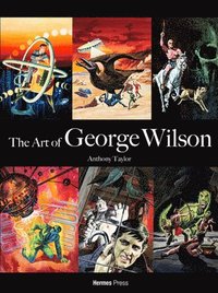 bokomslag The Art of George Wilson