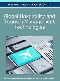 bokomslag Global Hospitality and Tourism Management Technologies