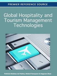 bokomslag Global Hospitality and Tourism Management Technologies