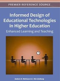 bokomslag Informed Design of Educational Technologies in Higher Education